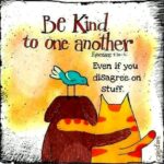 Be Kind To One Another