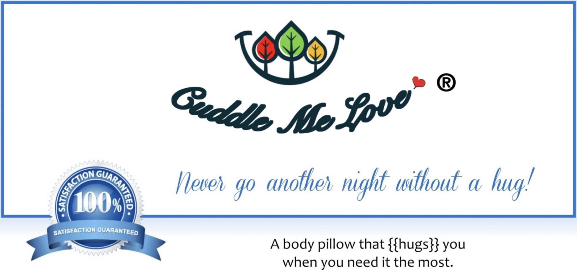Cuddle Me Love Banner Registered